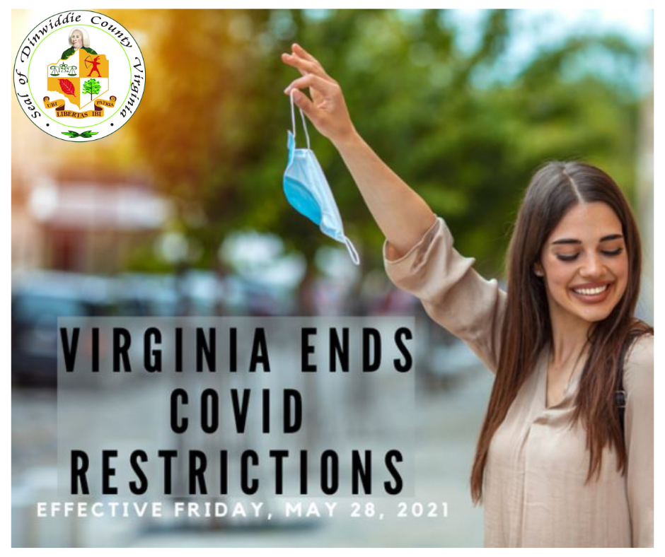 Virginia Ends COVID Restrictions - Dinwiddie